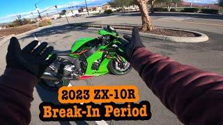 2023 Kawasaki Ninja ZX-10R | Break In Period #zx10r