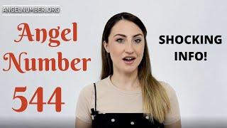 544 ANGEL NUMBER - Shocking Info!