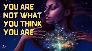 You Are Not What You Appear to Be | Cosmic Wisdom