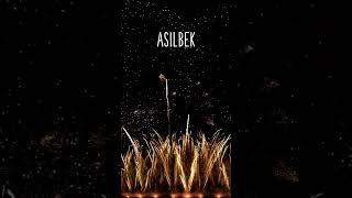BON ANNIVERSAIRE ASILBEK !