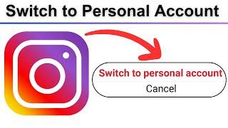 How to Switch to Personal Account on Instagram