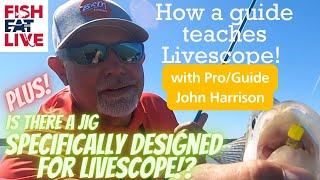 How a guide teaches guests how to Livescope with Pro Guide John Harrison Fish Eat Live