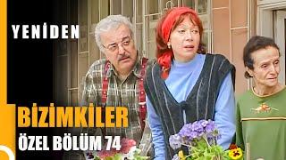 Bizimkiler Özel Bölüm 74 | Tek Parça