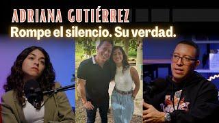 ADRIANA GUTIÉRREZ ROMPE EL SILENCIO: ¿AMANTE DE JUAN DALMAU? CUENTA SU VERDAD. CONOCE SU HISTORIA