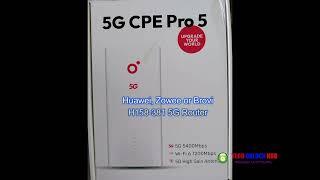 UNLOCK / DECODE DU, Huawei, Zowee, Brovi 5G H158-381 (CPE Pro 5) Router | Easy Unlocking Guide