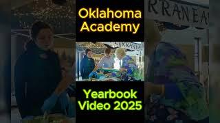Oklahoma Academy 2024-2025 Year in Review part 63 #oklahomaacademy #yearinreview #yearbookvideo