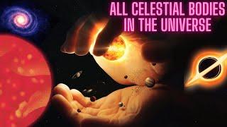 All celestial bodies in the universe: The most impressive celestial objects you will ever see