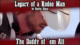 Cheyenne Frontier Days & Baxter Black - Legacy of a Rodeo Man