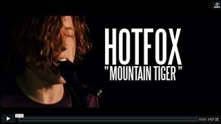 HotFox - "Mountain Tiger" - (Live Indianapolis)