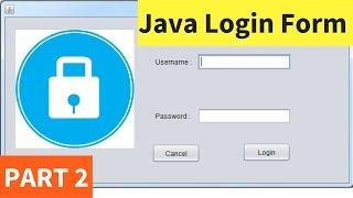 Java Login Form Using NetBeans With Source Code - Part 2