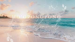 Ho’oponopono SUBLIMINAL Delta Waves | Listen before you sleep for HEALING | Release & Forgive