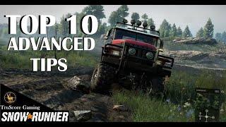 TOP 10 Advanced Tips SNOWRUNNER