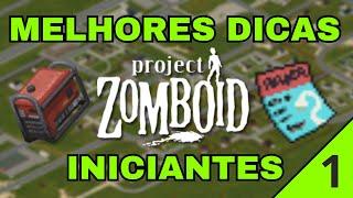 DICAS para INICIANTES em PROJECT ZOMBOID | 1