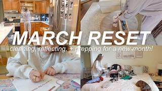 MARCH MONTHLY RESET | cleaning, laundry, goal setting, + more!