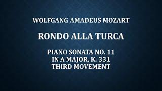 Wolfgang Amadeus Mozart. Rondo Alla Turca. Piano Sonata No. 11 in A Major, K. 331. Third Movement