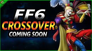 FF6 Crossover Is Coming! ~ Final Fantasy 7 Ever Crisis