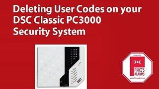 Deleting User Codes on the DSC PC3000 Security System