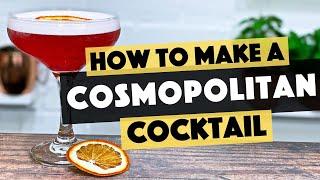 How To Make Cosmopolitan Cocktail | Easy Cocktails to make at Home Bar | Steve the Barman