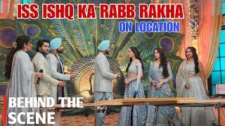 BEHIND THE SCENE | ISS ISHQ KA RABB RAKGA | SHOOTING SET  | RFILMMAKER