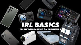 THE BASICS of IRL Live-streaming for Beginners