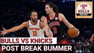 BULLS POSTCAST: The Chicago Bulls Just Can't Get It DONE and Lose to New York Knicks in OT