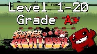 Super Meat Boy Level 1-20 Walkthrough