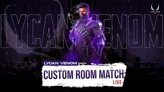 LYCAN TOD T1 SCRIMS | Lycan Venom is on live | Lycan esports #lycan #venom