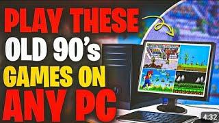 PLAY THESE OLD 90's GAMES ON ANY PC MOBILE LAPTOP FOR 100% WORKING FREE