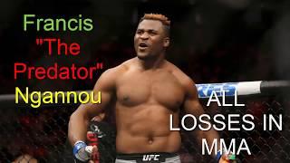 Francis "The Predator" Ngannou ~ ALL LOSSES IN MMA 2020 ~ NGANNOU  FIGHTS HIGHLIGHTS