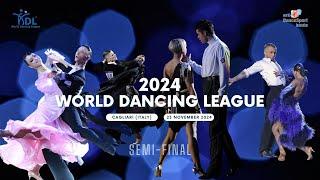 2024 World Dancing League Semi-final (Officially Supported by WDSF)