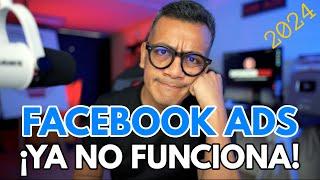 ¿Es Cierto que Facebook Ads Ya No Funciona? ¡Descúbrelo Aquí!