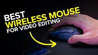 Best Wireless Mouse for Video Editing