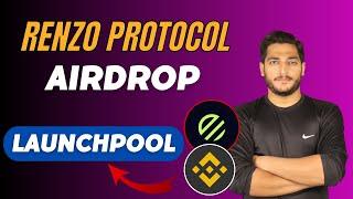 Renzo Protocol Airdrop On Binance LaunchPool || Renzo ($REZ) Listing On Binance