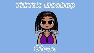 Tik Tok Mashup Clean  August 2023