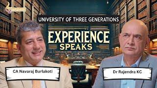 Ep: 19 | Experience Speaks: CA Navaraj Burlakoti | Dr Rajendra KC