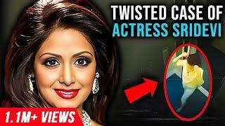 The Most Twisted Case Of Bollywood Celebrity | Sridevi Case