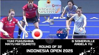 FUKUSHMA/MATSUMOTO (JPN) vs SOMERVILLE/YU (AUS)[WD]R32 | KAPAL API Indonesia Open 2025 Badminton