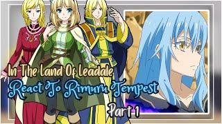 In The Land Of Leadale React To Rimuru Tempest [AU] || Gacha Reaction