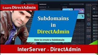 How to create subdomain | directadmin web control panel tutorial | interserver web hosting