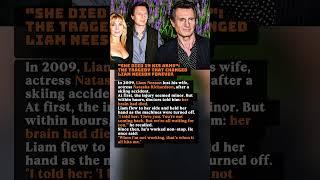 The tragedy that changed Liam Neeson forever