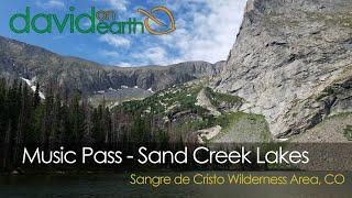 Hike Sangre de Cristo Mountains - Music Pass and Sand Creek Lakes