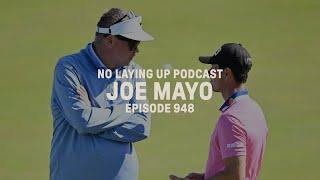 Joe Mayo | NLU Pod, Ep 948