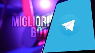 TOP 10 migliori BOT per Telegram!