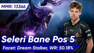 SELERI BANE DREAM STALKER SUPPORT 7.37d | Dota 2 Pro Gameplay