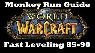 WoW MoP - Monkey Run Guide - Fast Leveling 85-90