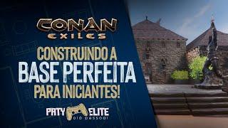 ‍️CONAN EXILES Construindo a Base Perfeita para Iniciantes! #baseconan #patyelite #conanexiles