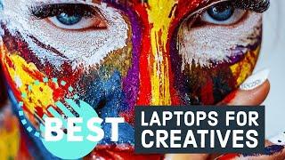 Best Laptops for Creatives in 2023