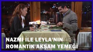 Nazmi İle Leyla'nın Romantik Akşam Yemeği! - Yaprak Dökümü 96.Bölüm