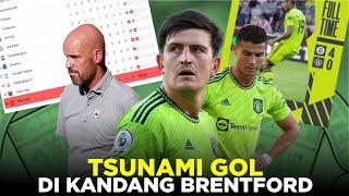 BANYAK BIKIN BLUNDER, MANCHESTER UNITED TERKENA TSUNAMI GOL DI KANDANG BRENTFORD