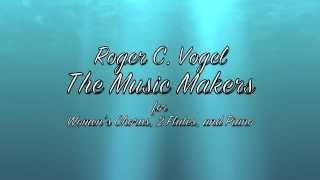 Roger C. Vogel: The Music Makers